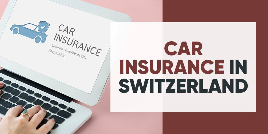 Car Insurance in Switzerland